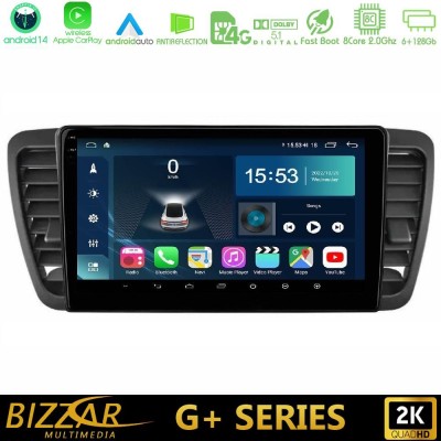 Bizzar G+ Series Subaru Legacy/Outback 2002-2008 8core Android14 6+128GB Navigation Multimedia Tablet 9"