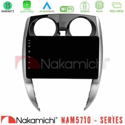 Nakamichi NAM5710 Series 8Core Android13 4+64GB Nissan Note 2013-2018 Navigation Multimedia Tablet 10"