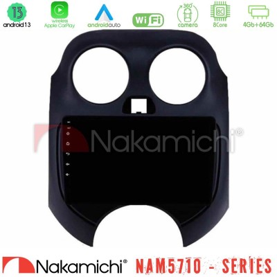 Nakamichi NAM5710 Series 8Core Android13 4+64GB Nissan Micra 2011-2014 Navigation Multimedia Tablet 9"